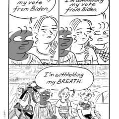 A three-panel, black-and-white comic shows three young women walking down a street in Philadelphia talking about withholding their votes from one candidate or another in the upcoming election.