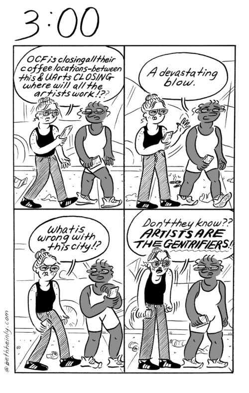 A four-panel, black-and-white comic titled 3:00, meaning three o’clock, or, a low spot in the day, shows two women, one Black, one white walking down a litter-strewn street talking about business closures in PHiladelphia.