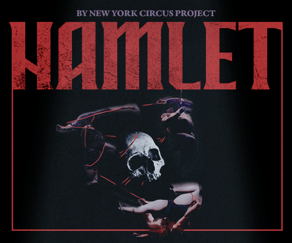 New York Circus Project Hamlet