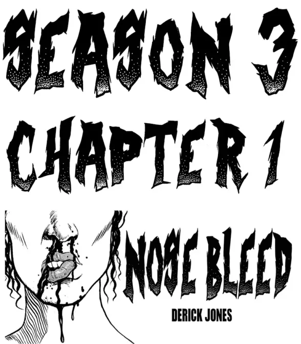 NOSEBLEED Season 3 Chapter 1