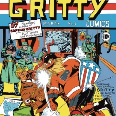 A comic book cover in bright colors of red, blue, white, orange and green announces “Captain Gritty,” at the top and a jumble of superheroes imagery with guns, and soldiers, bad guys and good guys in a brawl.