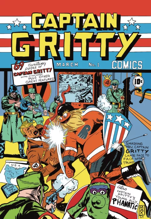 A comic book cover in bright colors of red, blue, white, orange and green announces “Captain Gritty,” at the top and a jumble of superheroes imagery with guns, and soldiers, bad guys and good guys in a brawl.